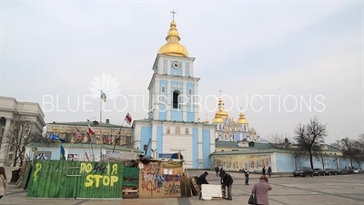 Protest Camp in front of St. Michael's Golden-Domed Monastery in Kiev