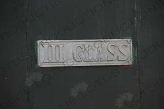 'Third Class' Metal Plate on the side of a Vintage Steam Engine Going from Asmara to Massawa